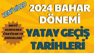 👉 2024 YATAY GEÇİŞ TARİHLERİ  2024 BAHAR DÖNEMİ YATAY GEÇİŞ TARİHLERİ YENİ VİDEO yök ösym [upl. by Surtemed]