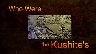 Who Were The Kushites [upl. by Bussey]