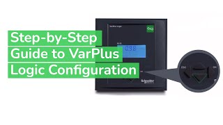 VarPlus Logic Commissioning Video  Schneider Electric Support [upl. by Anton581]