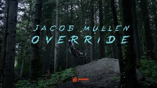 Jacob Mullen  Override [upl. by Annahsor]