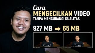 Cara Mengecilkan Ukuran Video Tanpa Mengurangi Kualitas [upl. by Airetnuhs]