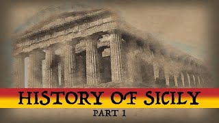 History of Sicily Part 1  Learn Sicilian [upl. by Yauqaj]