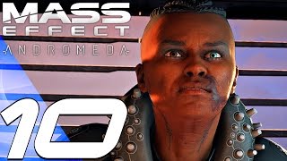 Mass Effect Andromeda  Gameplay Walkthrough Part 10  Kadara amp Vehn Terev 1080P 60FPS [upl. by Anitsahs]