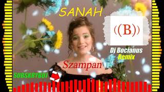 Sanah  Szampan Dj Bocianus Remix NOWOŚĆ 2020 [upl. by Dollie927]