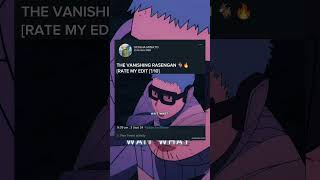 THE VANISHING RASENGAN 🐐🔥 RATE MY EDIT 10 narutoshippudeneditamv [upl. by Aryn632]