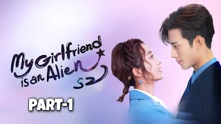 My Girlfriend is an Alien Season 2 Part1 Explained in Hindi  Explanations in Hindi  Hindi Dubbed [upl. by Anaiuq]