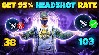 How To Get 95 Headshot Rate  Free Fire  FF [upl. by Siubhan675]