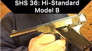 SHS 36 Hi Standard Model B [upl. by Enneira]