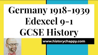 Germany 19181939 Edexcel 91 GCSE History Paper 3 Tutorial [upl. by Ginelle385]