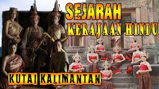 Sejarah Kerajaan Kutai Hindu Tertua Dari Kalimantan [upl. by Frodine]