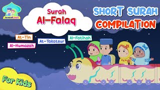 Short Surah Compilation Al Falaq Al Fatihah At Takatsur Al Humazah At tin [upl. by Haisi]