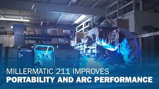 Millermatic 211 Improves Portability and Arc Performance [upl. by Pail]