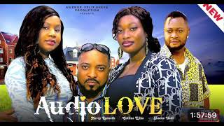 AUDIO LOVE NIGERIAN MOVIE  MERCY KENNETH SHARON IFEDI  2024 EXCLUSIVE NOLLYWOOD MOVIE [upl. by Rutledge83]