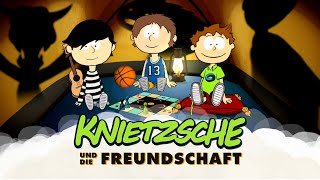 Knietzsche und die Freundschaft [upl. by Ahsekat]