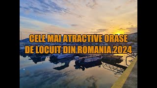 Cele mai atractive orase de locuit din Romania 2024 [upl. by Benyamin780]