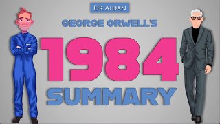 Orwells 1984 Summary [upl. by Murphy]