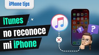 👉iTunes no reconoce mi iPhone  SOLUCIÓN 2024 [upl. by Kaitlyn463]