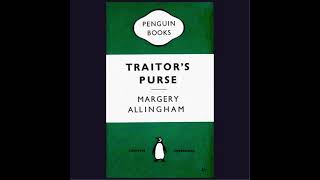 Traitors Purse Margery Allingham [upl. by Eynobe128]