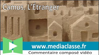 Camus LÉtranger  Commentaire composé en français [upl. by Lejeune]