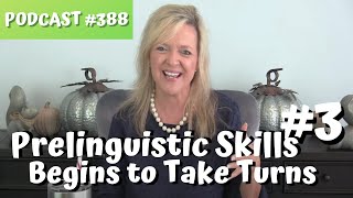 388 Prelinguistic Skill 3 Begins to Take Turnsteachmetotalkcom Laura Mize [upl. by Colner780]