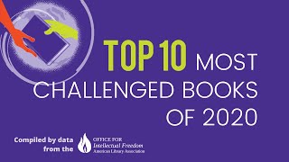 Top 10 Most Challenged Books of 2020 [upl. by Bovill]