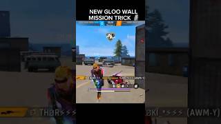 NEW GLOO WALL MISSION TRICK 🗿🚀🍷 newgloowallskinredeemcode newtrick yorichiro freefire [upl. by Shirk]