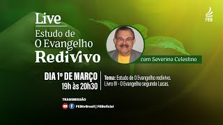 Estudo de O Evangelho Redivivo com Severino Celestino [upl. by Ycram278]