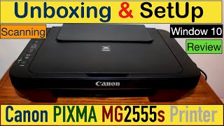 Canon PIXMA MG2555s SetUp Unboxing SetUp Windows 10 Scanning amp Review [upl. by Moreen]