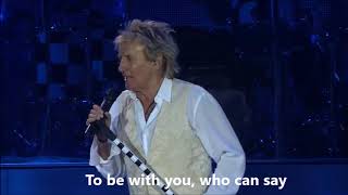 Rod Stewart  Sailing live amp lyrics [upl. by Pani]