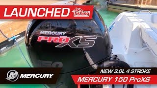 Launched  Mercury 150 ProXS 30L 4 stroke [upl. by Ettevets]