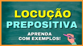 LOCUÇÃO PREPOSITIVA [upl. by Lletnuahs]