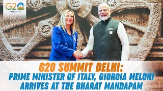 G20 Summit Delhi Prime Minister of Italy Giorgia Meloni at the Bharat Mandapam [upl. by Natehc]