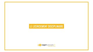 Le licenciement pour motif disciplinaire by SAGAN Avocats [upl. by Eillen]