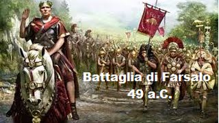 Battaglia di Farsalo 49 aC [upl. by Obel]