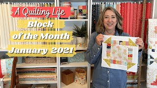 A Quilting Life Block of the Month January 2021 [upl. by Krever690]