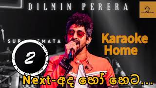 Surakeemata ho live karaoke track  Dilmin Perera  Point Five  Karaoke Home [upl. by Naivaf]