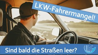 LKW Fahrermangel  Aussichten und Gründe für den Fahrermangel in der Logistik [upl. by Derf]