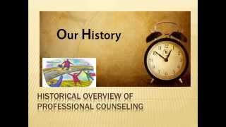 Historical Overview of Professional Counseling [upl. by Arres]