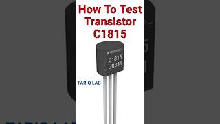 How To Test Transistor C1815 [upl. by Neleag384]