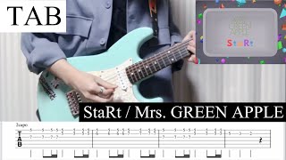 【TAB】StaRt  Mrs GREEN APPLE リードギター [upl. by Press646]