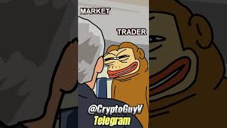 Crypto Market VS Crypto Trader investment money trading trader memecoin memecoins crypto [upl. by Atsira]