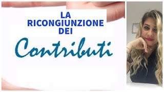 RICONGIUNZIONE CONTRIBUTI  TUTTI I SEGRETI [upl. by Annairam]