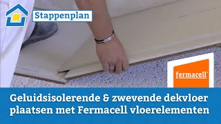 How to Geluidsisolerende amp zwevende dekvloerplaatsen met Fermacell vloerelementen [upl. by Armanda588]