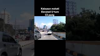 Kalayaan Makati c5 elevated uturn shortvideo travelcontentcreator shorts motovlog [upl. by Illak988]