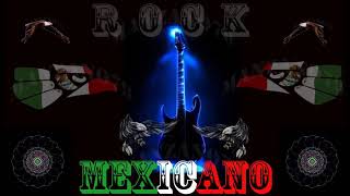 MIX ▪️ROCK NACIONAL 🔸️MEXICANO🔹️ DEL BARRIO PARA LA BANDA ROCKERA👍🎸🤟 [upl. by Aikemal]