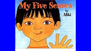 My Five Senses  Read Aloud [upl. by Annia423]