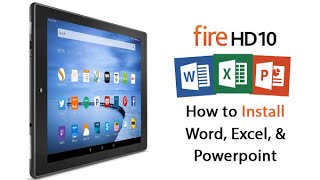 Amazon Fire HD10  How to Get Microsoft Word Excel amp Powerpoint [upl. by Eittak593]