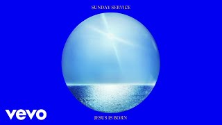 Sunday Service Choir  Weak Audio [upl. by Friedlander789]