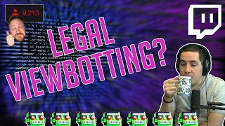 How Legal Viewbots Thrive on Twitch [upl. by Terina]