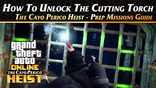 UNLOCK CUTTING TORCH Drainage Tunnel Location guide EASY  The Cayo Perico Heist GTA Online [upl. by Sturges]